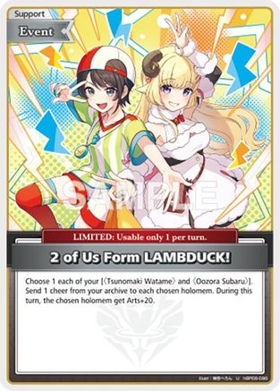 2 of Us Form LAMBDUCK! (U) (hBP06-096) - Ayakashi Vermilion