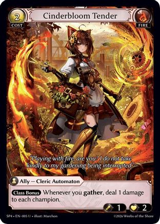 Cinderbloom Tender (Curio Foil) (005) - Supporter Pack 4 Foil