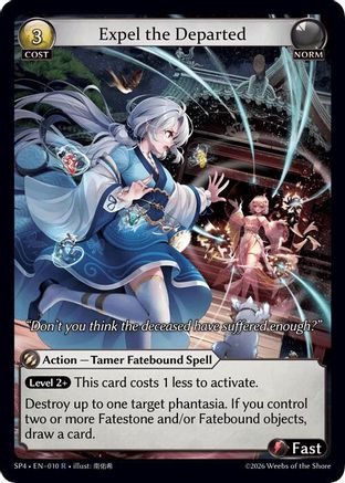Expel the Departed (Curio Foil) (010) - Supporter Pack 4 Foil