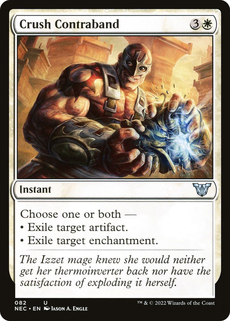 Crush Contraband [Kamigawa: Neon Dynasty Commander]