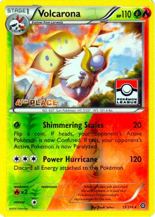 Volcarona - 15/114 (Pokemon League) [4th Place]/114  - Reverse Holofoil League & Championship Cards - Promo