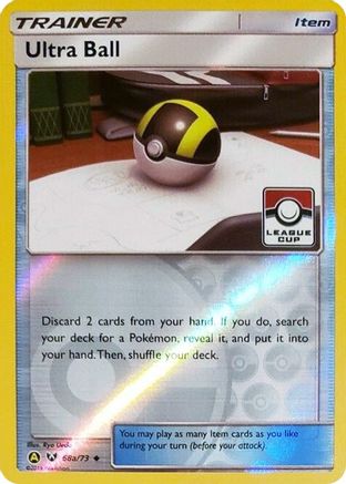 Ultra Ball 68a/073  - Reverse Holofoil League & Championship Cards - Promo