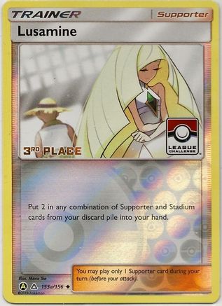Lusamine - 153a/156 (League Challenge) [3rd Place]/156  - Reverse Holofoil League & Championship Cards - Promo