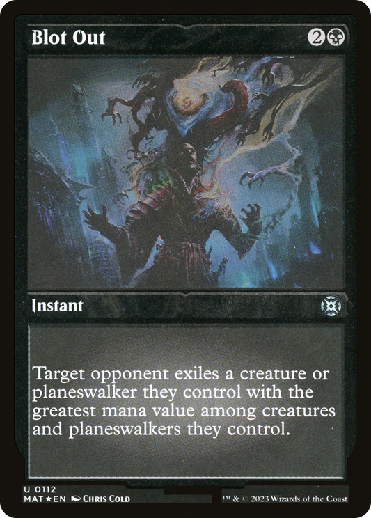 Blot Out (Foil Etched) [March of the Machine: The Aftermath]