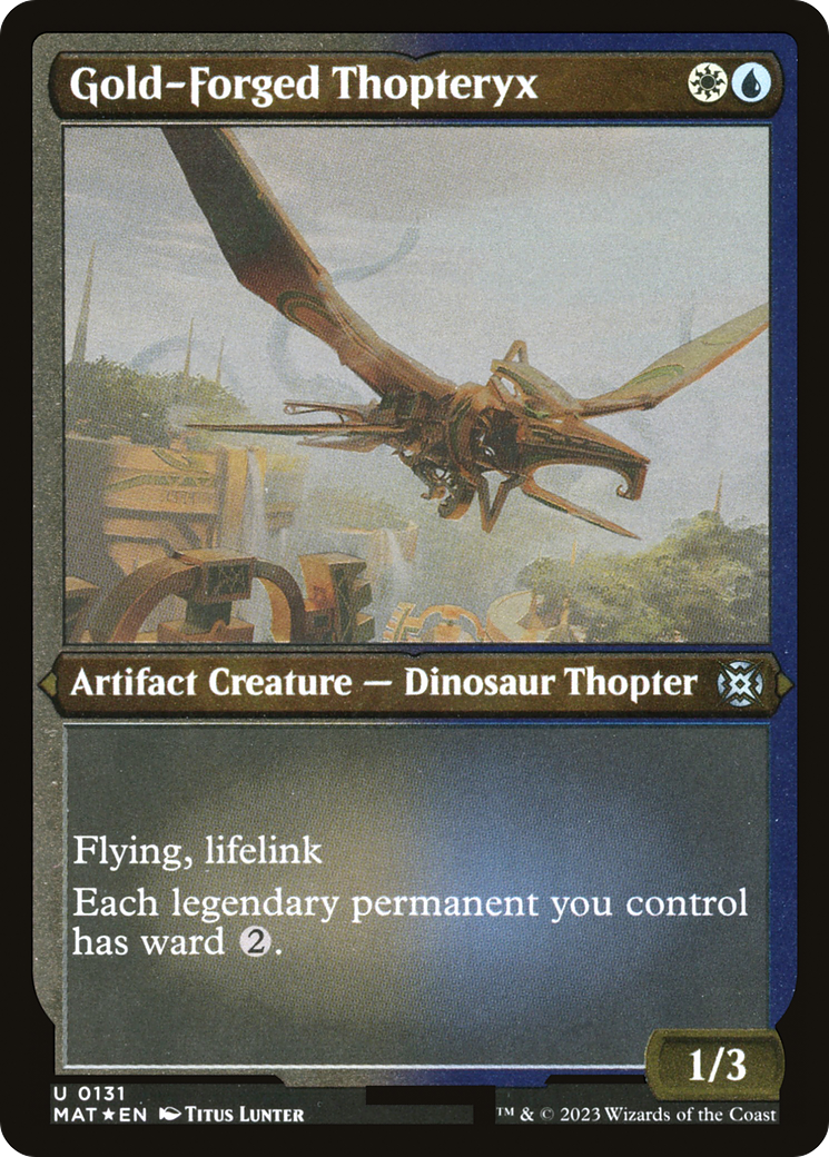 Gold-Forged Thopteryx (Foil Etched) [March of the Machine: The Aftermath]