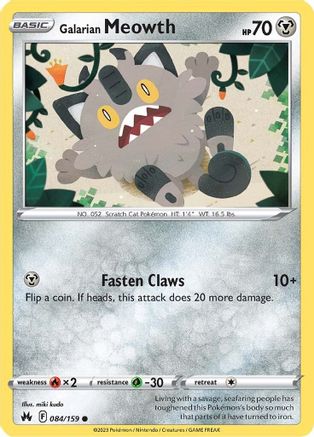 Galarian Meowth 084  Crown Zenith - Common