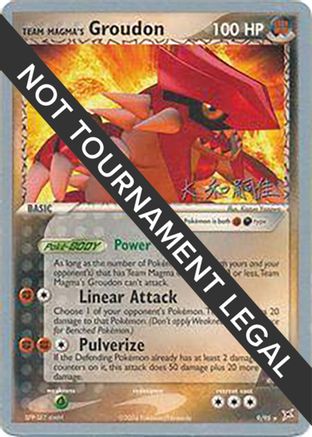 Team Magma's Groudon - 2004 (Tsuguyoshi Yamato) 009  World Championship Decks - Holo Rare