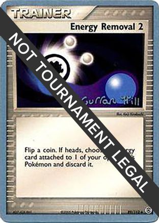 Energy Removal 2 - 2005 (Curran Hill) 089  World Championship Decks - Uncommon