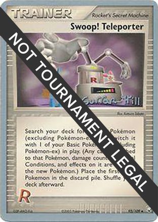 Swoop! Teleporter - 2005 (Curran Hill) 092  World Championship Decks - Uncommon