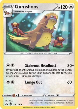 Gumshoos 118  Crown Zenith - Rare