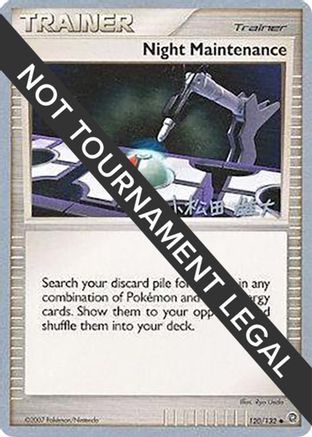 Night Maintenance - 2010 (Yuta Komatsuda) 120  World Championship Decks - Uncommon