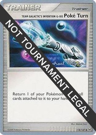 Team Galactic's Invention G-105 Poke Turn - 2010 (Mychael Bryan) 118  World Championship Decks - Uncommon