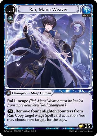 Rai, Mana Weaver (009) - Dawn of Ashes 1st Edition Foil