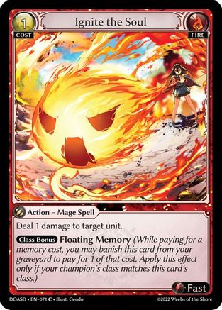Ignite the Soul (071) - Dawn of Ashes Starter Decks
