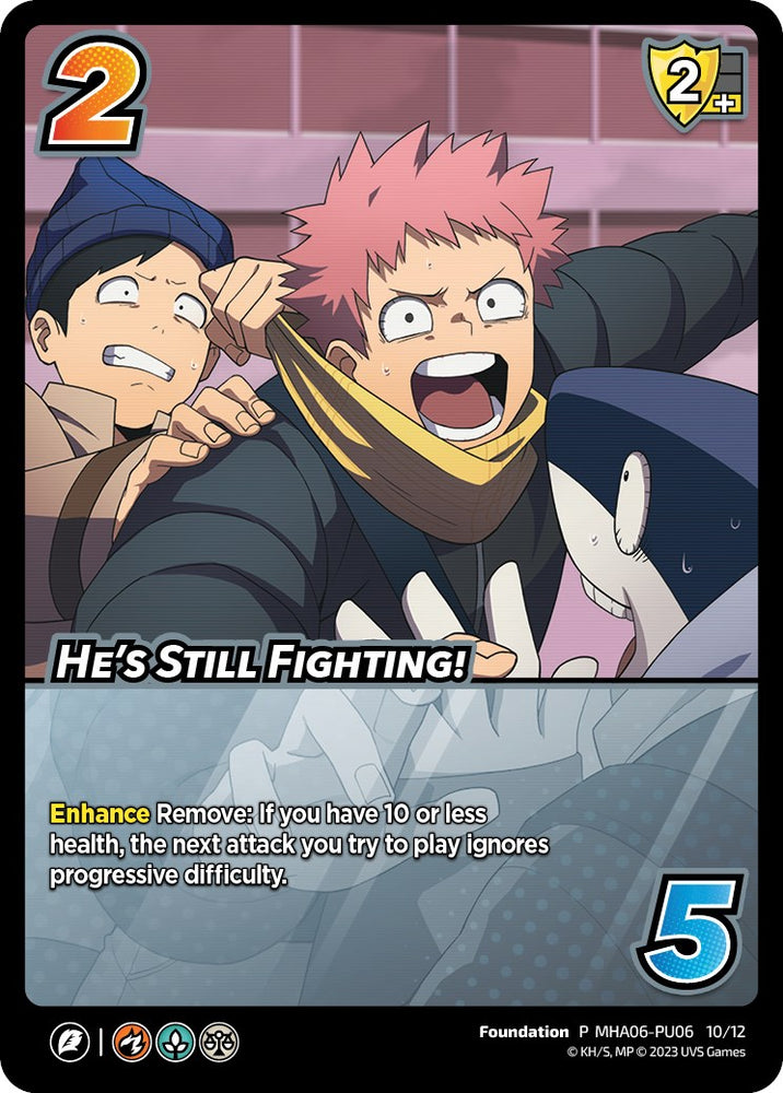 He's Still Fighting! (Plus Ultra Pack 6) [Miscellaneous Promos]