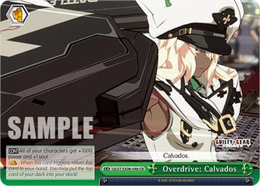 Overdrive: Calvados (GGST/SX06-048 CR) [Guilty Gear -Strive-]