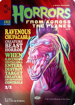 Ravenous Chupacabra (1764) (Rainbow Foil) [Secret Lair Drop Series]