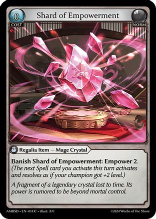 Shard of Empowerment (014) - Mortal Ambition Starter Decks