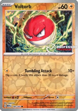 Voltorb 100/165  - Reverse Holofoil Professor Program Promos - Common