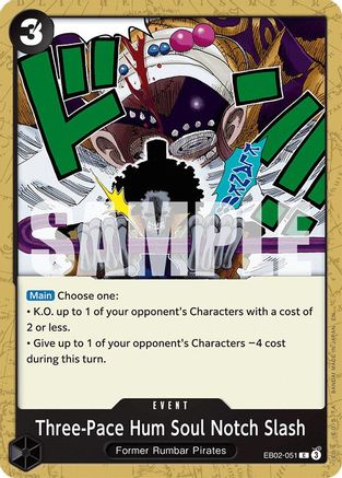 Three-Pace Hum Soul Notch Slash (EB02-051) - Extra Booster: Anime 25th Collection