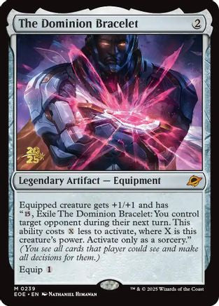 The Dominion Bracelet [Edge of Eternities Prerelease Promos]