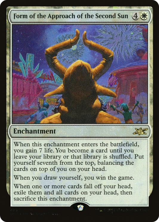 Form of the Approach of the Second Sun (Galaxy Foil) (UNF-295) - Unfinity Foil