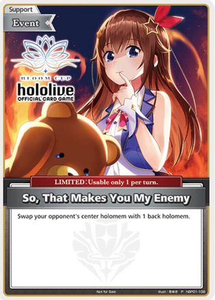 So, That Makes You My Enemy (P) (hBP01-108) - hololive OFFICIAL CARD GAME Promos Foil