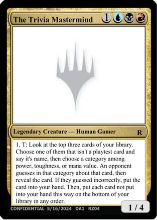 The Trivia Mastermind (UNK-) - Un-Known Event Playtest Cards