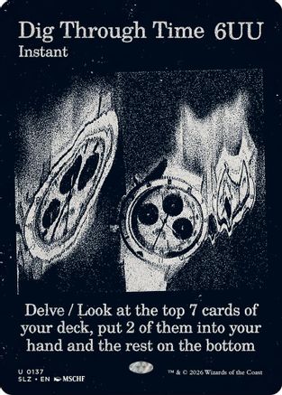Dig Through Time (0137) (SLZ-137) - Secret Lair x MSCHF: The Zeta Set