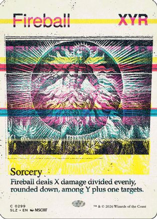 Fireball (0299) (SLZ-299) - Secret Lair x MSCHF: The Zeta Set