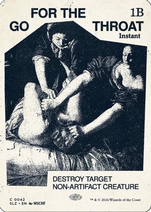 Go for the Throat (0042) (SLZ-042) - Secret Lair x MSCHF: The Zeta Set