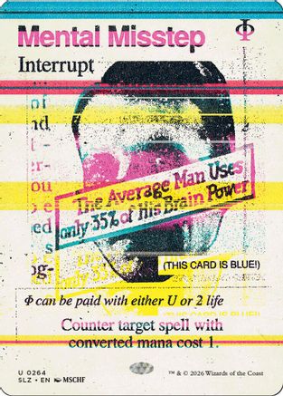 Mental Misstep (0264) (SLZ-264) - Secret Lair x MSCHF: The Zeta Set