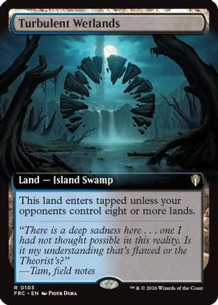 Turbulent Wetlands (Extended Art) (-103) - Commander: Reality Fracture