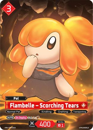 Flambelle - Scorching Tears - EPR-002S (EPR-002S) - Palworld Promo Cards Foil