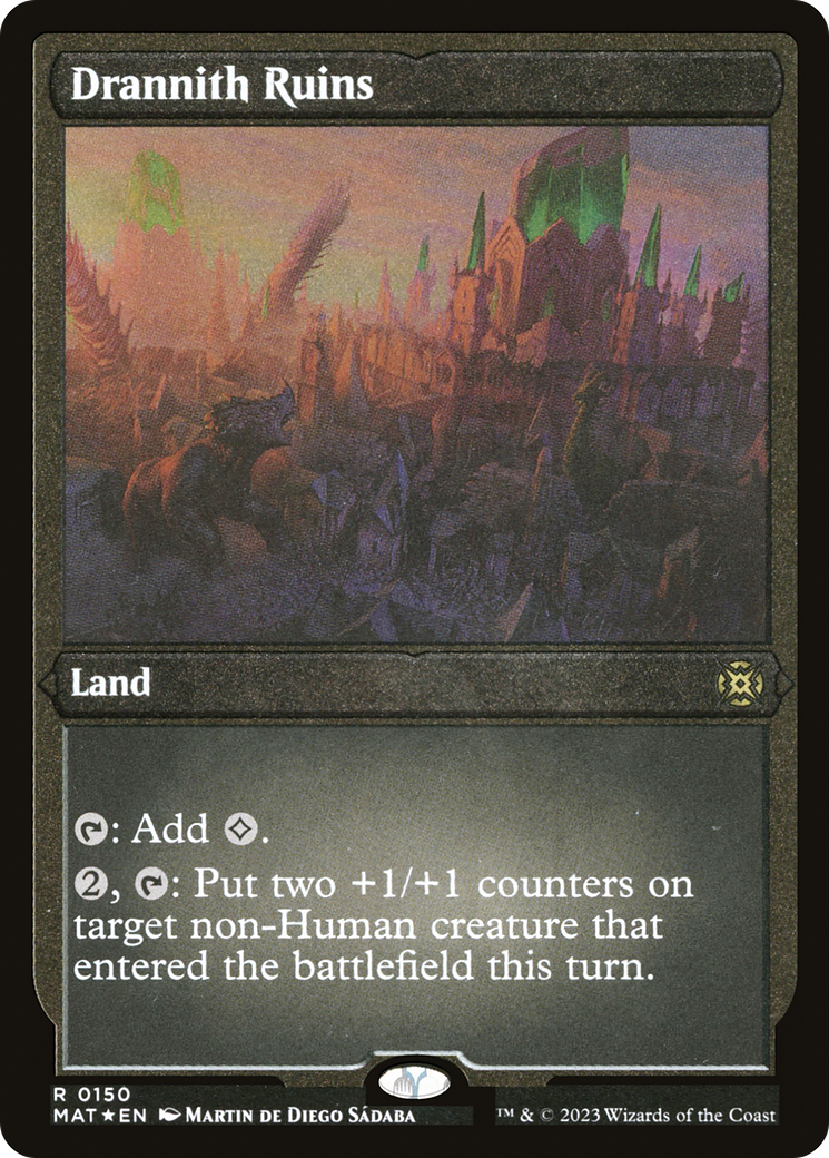 Drannith Ruins (Foil Etched) [March of the Machine: The Aftermath]