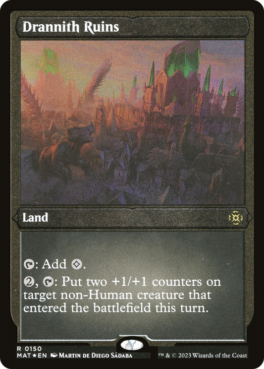 Drannith Ruins (Foil Etched) [March of the Machine: The Aftermath]