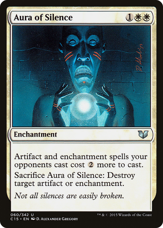 Aura of Silence [Commander 2015]