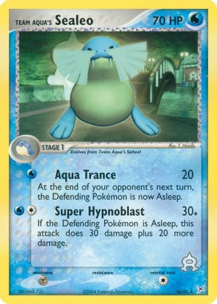 Team Aqua's Sealeo - 16/95/95  - Reverse Holofoil Team Magma vs Team Aqua - Rare