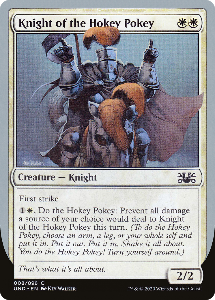 Knight of the Hokey Pokey [Unsanctioned]