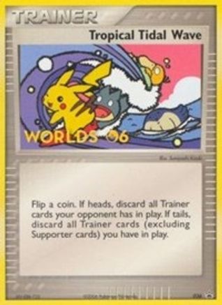Tropical Tidal Wave - 036 (2006 World Championships) [Participation]  Nintendo Promos - Promo