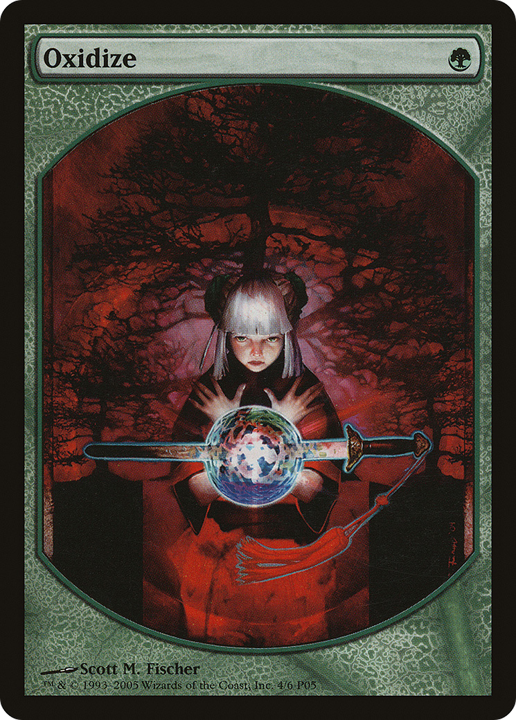 Oxidize [Magic Player Rewards 2005]