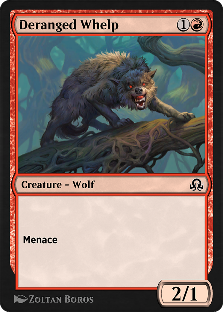Deranged Whelp (SIR-150) - Shadows over Innistrad Remastered