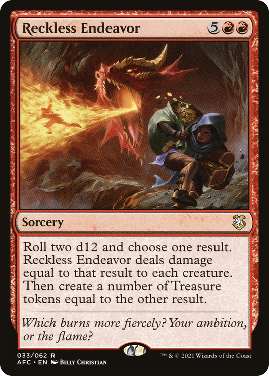 Reckless Endeavor [Dungeons & Dragons: Adventures in the Forgotten Realms Commander]