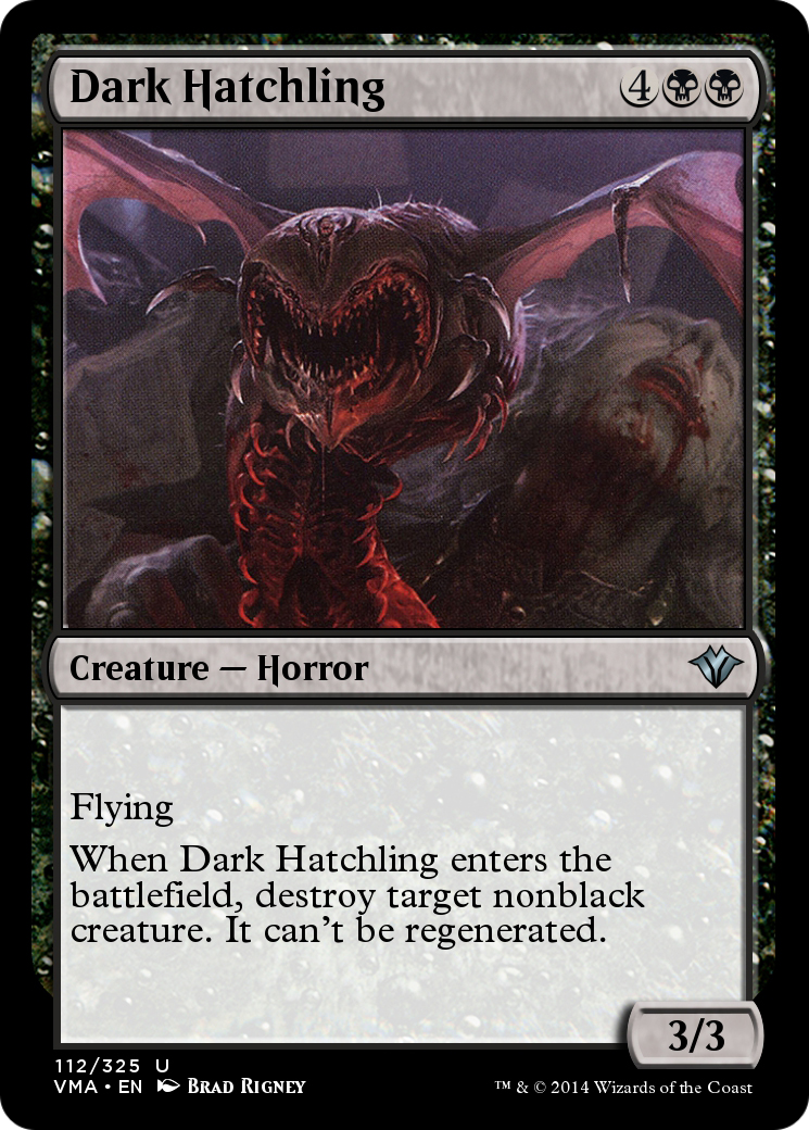 Dark Hatchling (VMA-112) - Vintage Masters