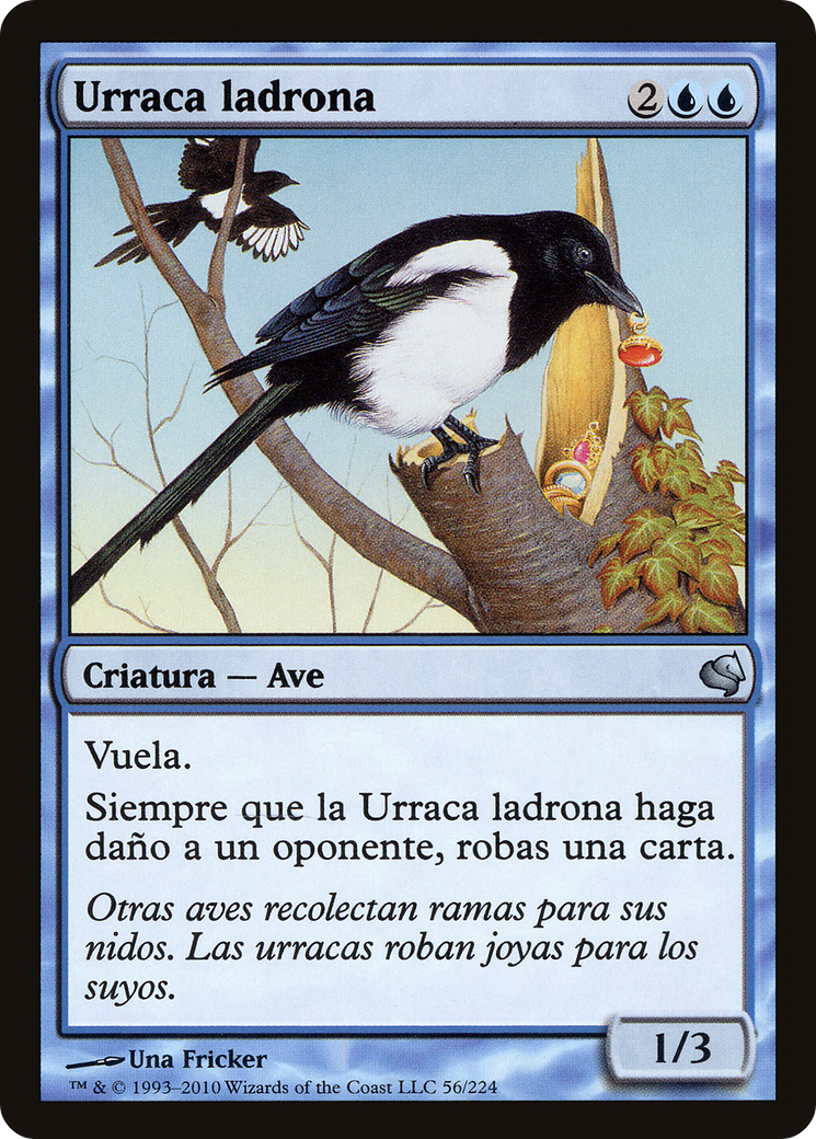 Thieving Magpie (PS11-056) - Salvat 2011