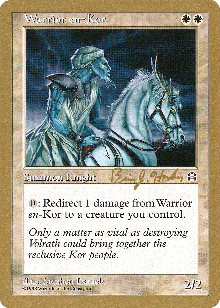 Warrior en-Kor (Brian Hacker) [World Championship Decks 1998]