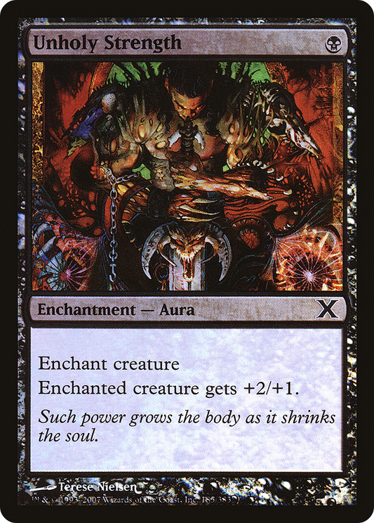 Unholy Strength (10E-185★) - Tenth Edition Foil