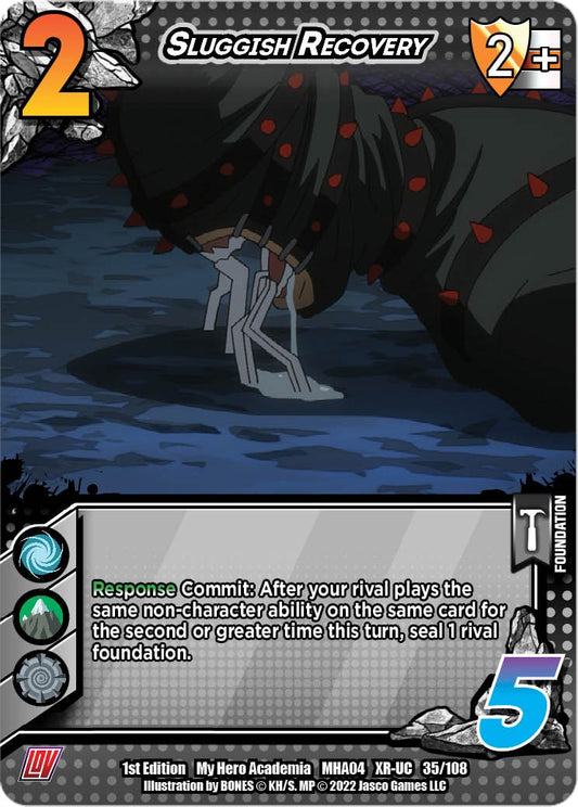 Sluggish Recovery (XR) [League of Villains]