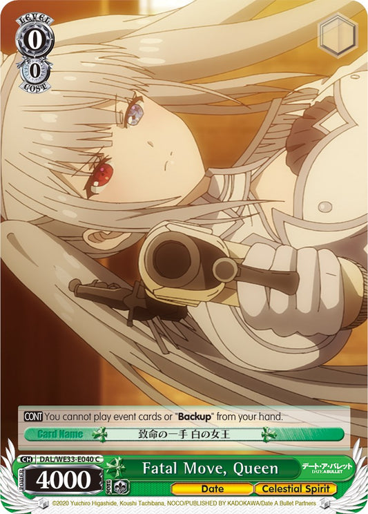 Fatal Move, Queen (DAL/WE33-E040 C) [Date A Bullet]